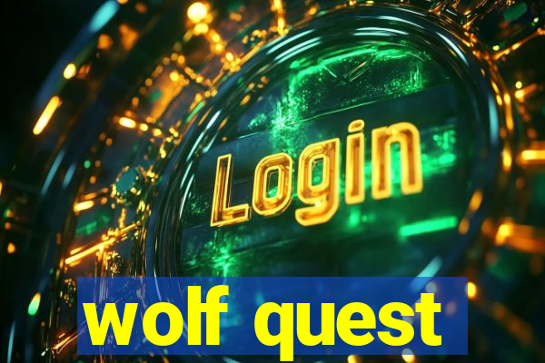 wolf quest